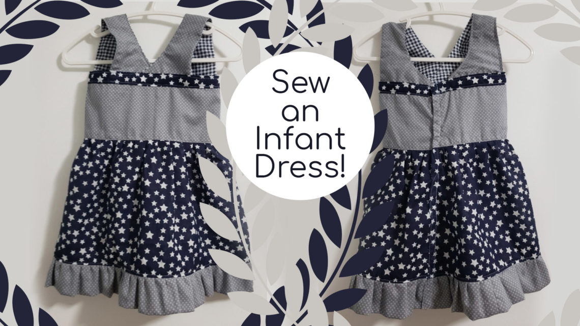 How to Sew an Infant Dress - no pattern!